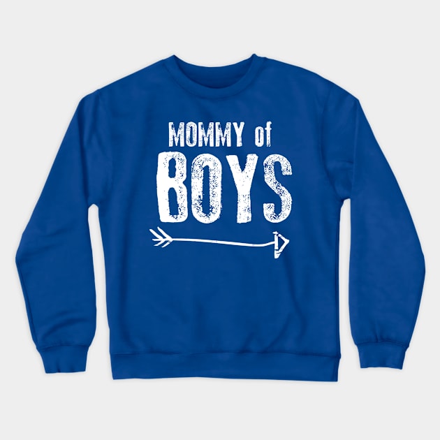 Mommy of Boys Crewneck Sweatshirt by ThreadsMonkey